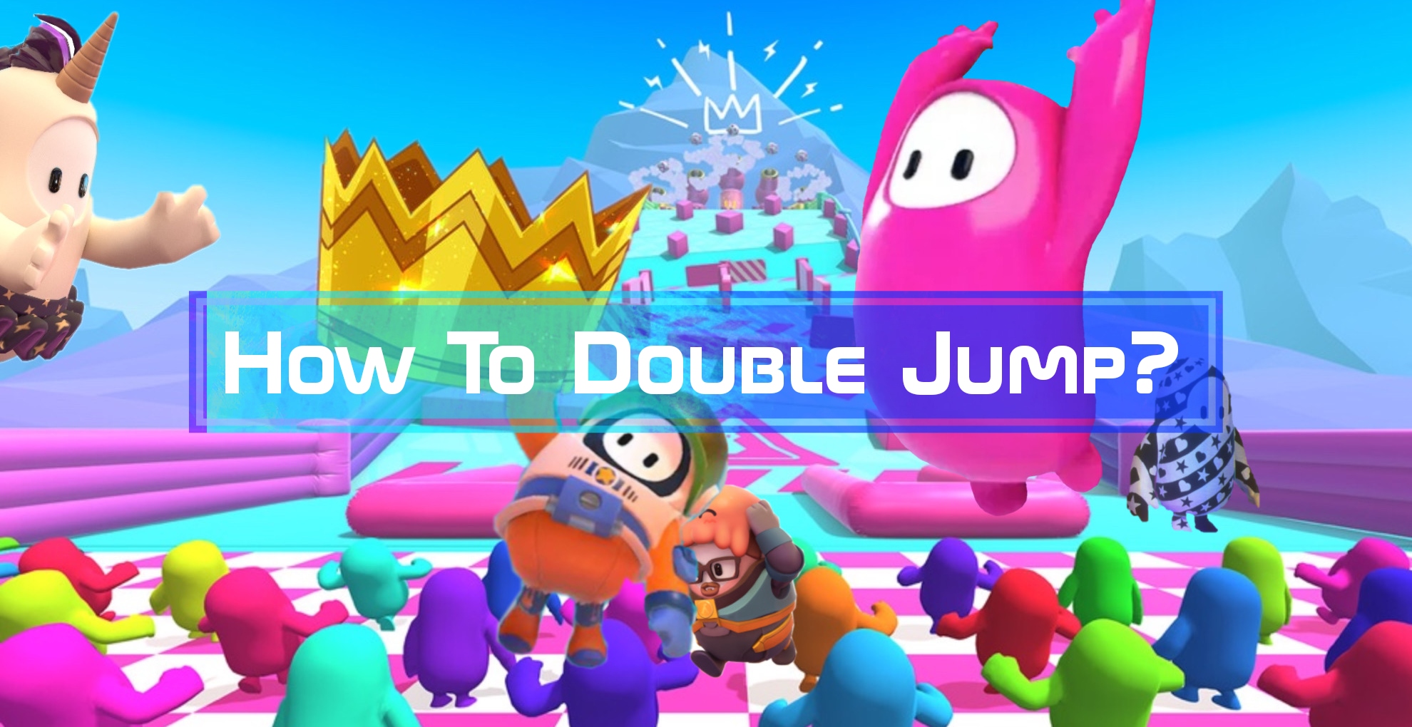 How to Double Jump in Fall Guys on PS4/PC/XBOX/Switch GamesRoid