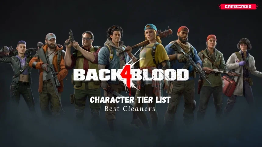 Back 4 Blood Character Tier List