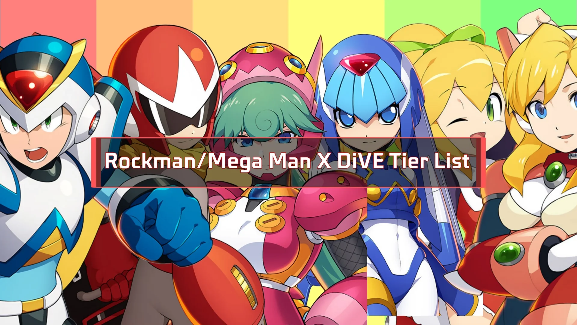 Rockman / Mega Man X DiVE Tier List (Best Characters) GamesRoid