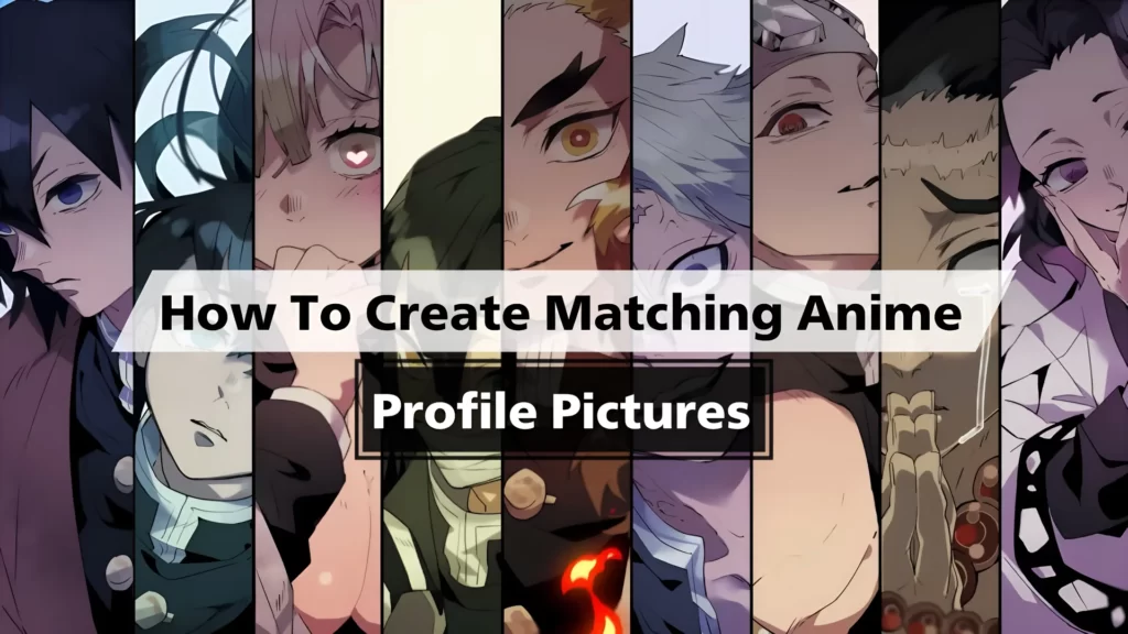 How to create own matching anime PFPs?