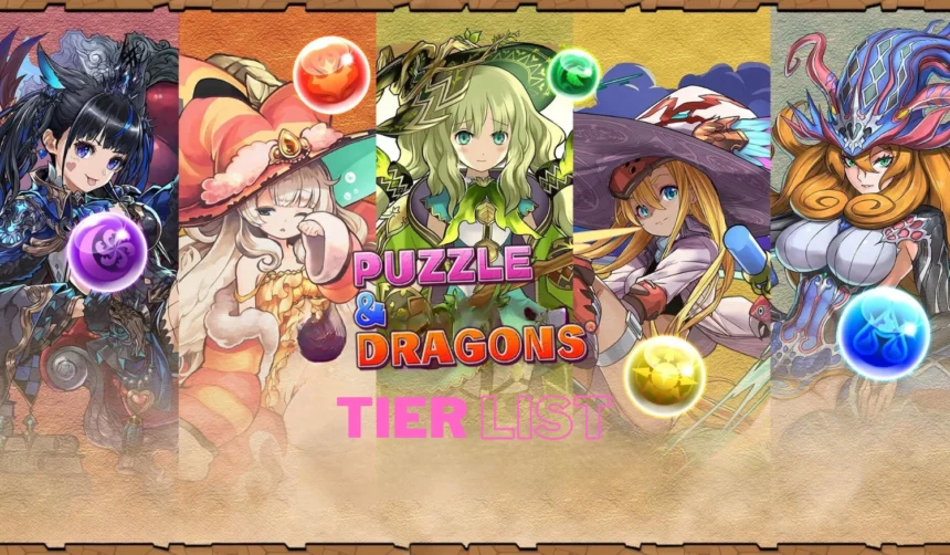 Puzzle and Dragons Tier List