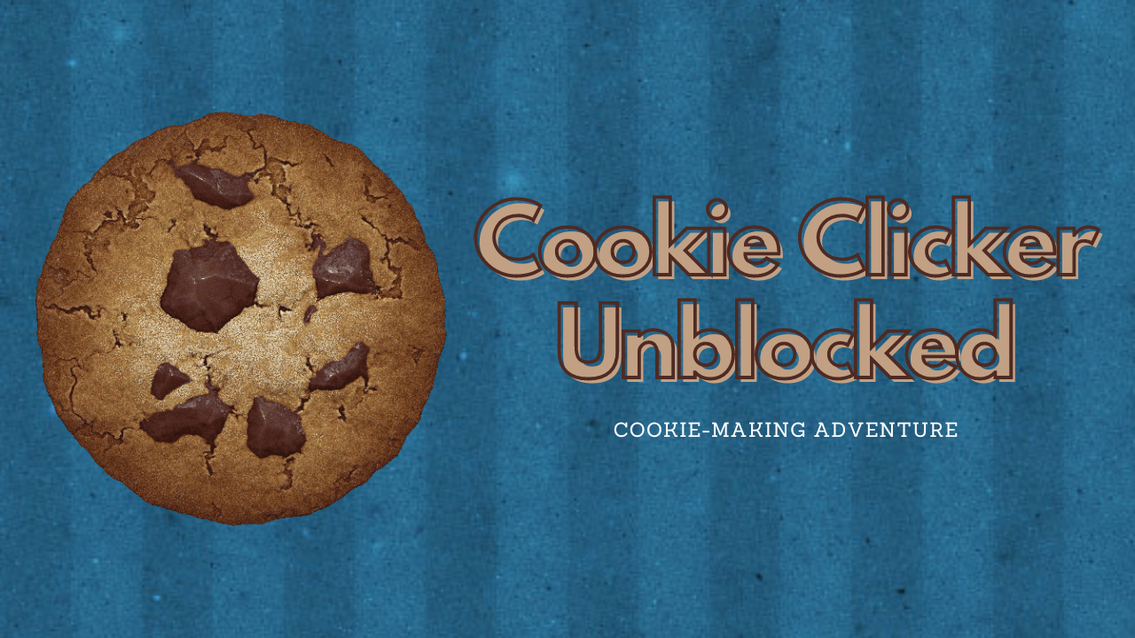Cookie Clicker Unblocked Play Online [New Update] GamesRoid