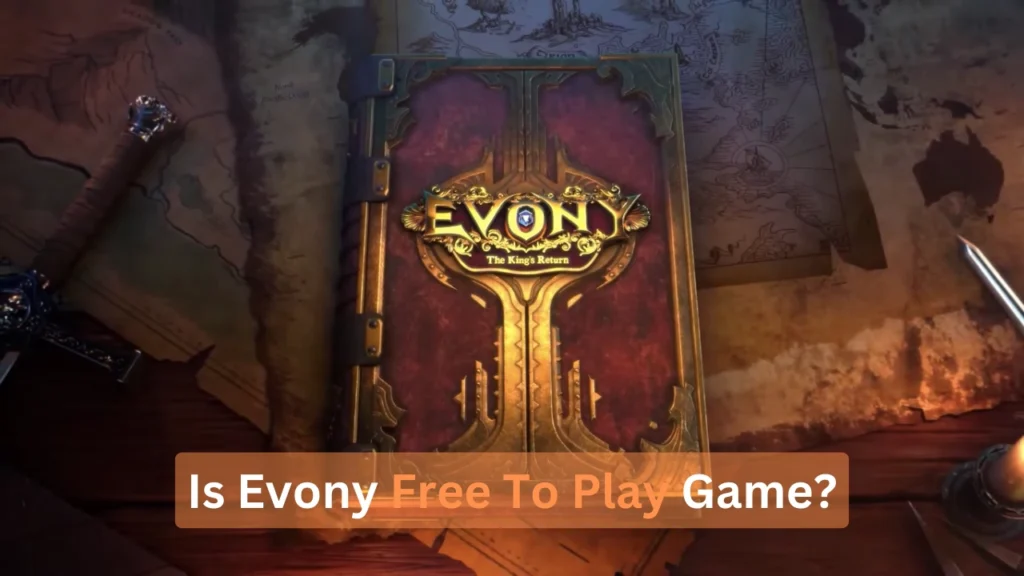 Is Evony The Kings Return free to play Game