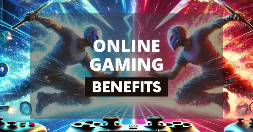 Benefits of Online Games