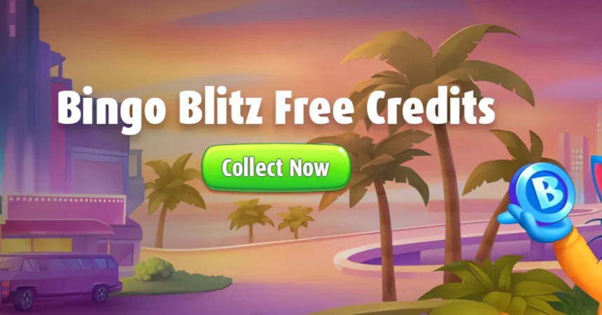 Bingo Blitz Free Credits Codes