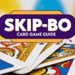 How to Play Skip Bo Guide Rules