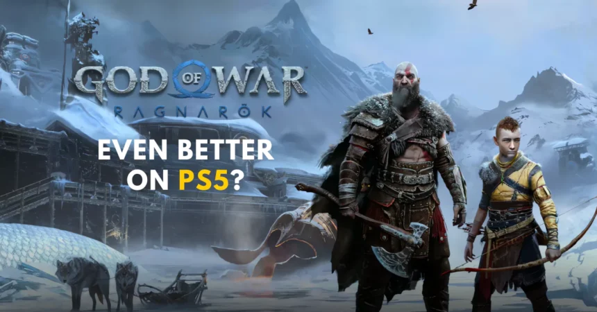 Kratos and Atreus standing in a snowy Norse landscape in God of War Ragnarök, showcasing enhanced PS5 visuals and gameplay