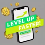 Ways to Level Up Faster in Mobile Games